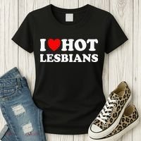 I Heart Hot Lesbians I Love Hot Lesbians Women's T-Shirt thumb 3