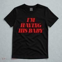 IM Having His Baby T-Shirt thumb 5