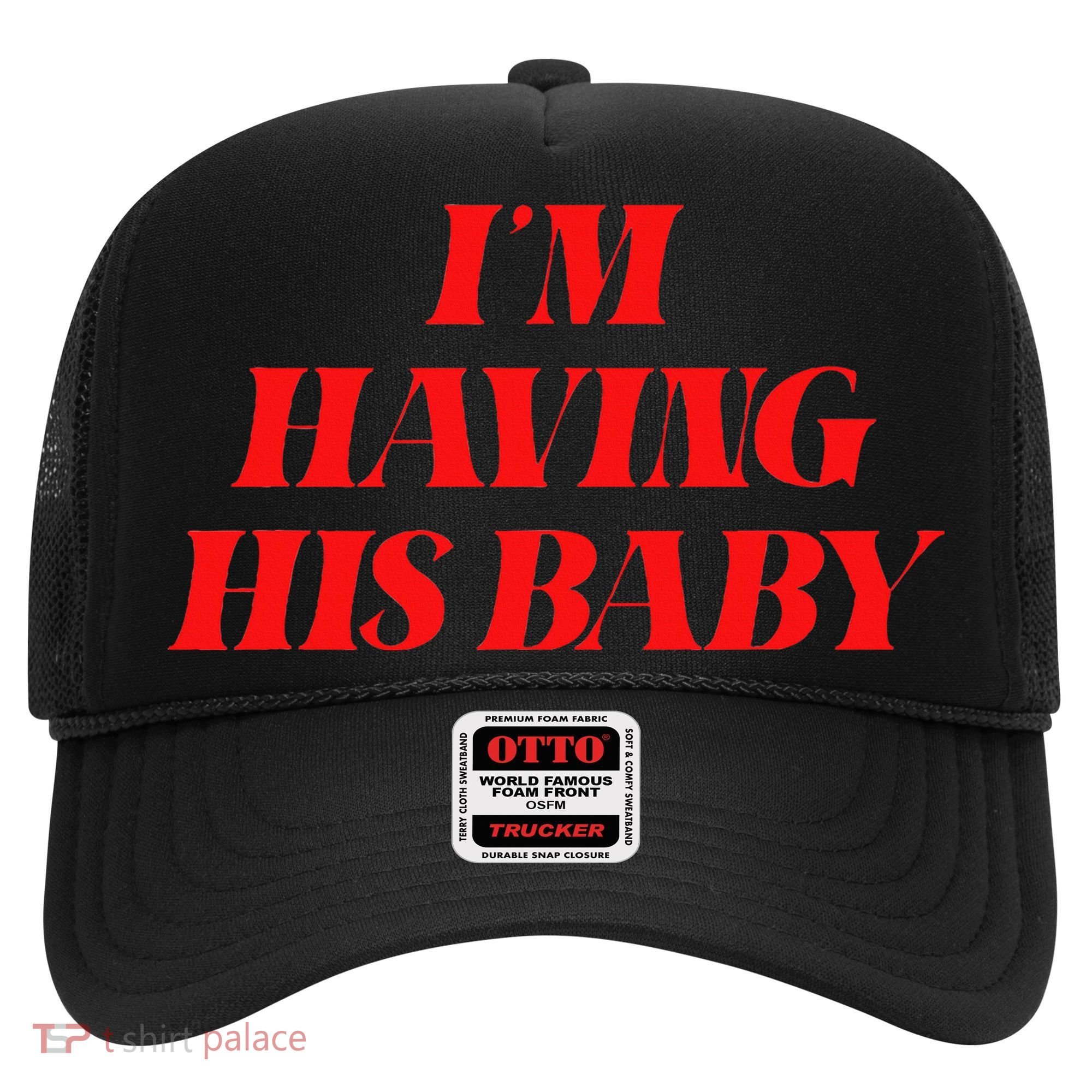 IM Having His Baby Hat