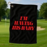 IM Having His Baby Golf Towel thumb 1