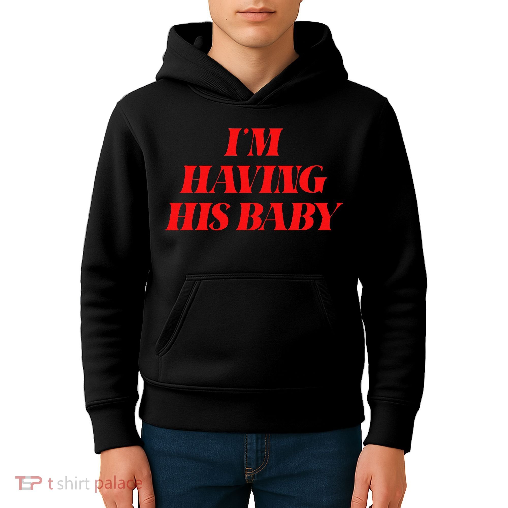 IM Having His Baby Kids Hoodie