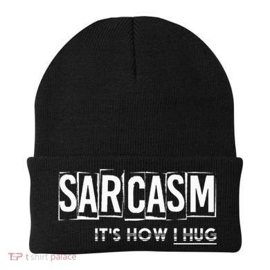 Its How I Hug Funny Witty Smart Pessimist Beanie