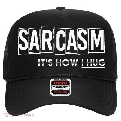 Its How I Hug Funny Witty Smart Pessimist Hat