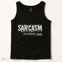 Its How I Hug Funny Witty Smart Pessimist Tank Top thumb 2