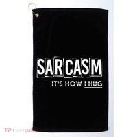 Its How I Hug Funny Witty Smart Pessimist Golf Towel thumb 0