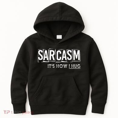 Its How I Hug Funny Witty Smart Pessimist Kids Hoodie