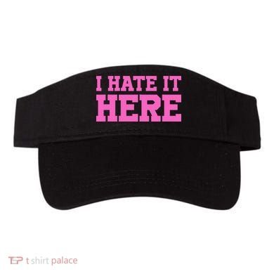 I Hate It Here Visor