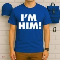 IM Him T-Shirt thumb 6