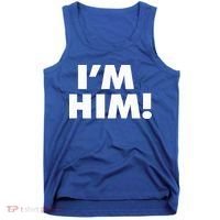 IM Him Tank Top thumb 0