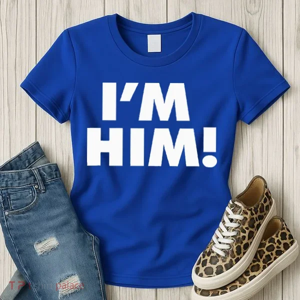IM Him Women's T-Shirt