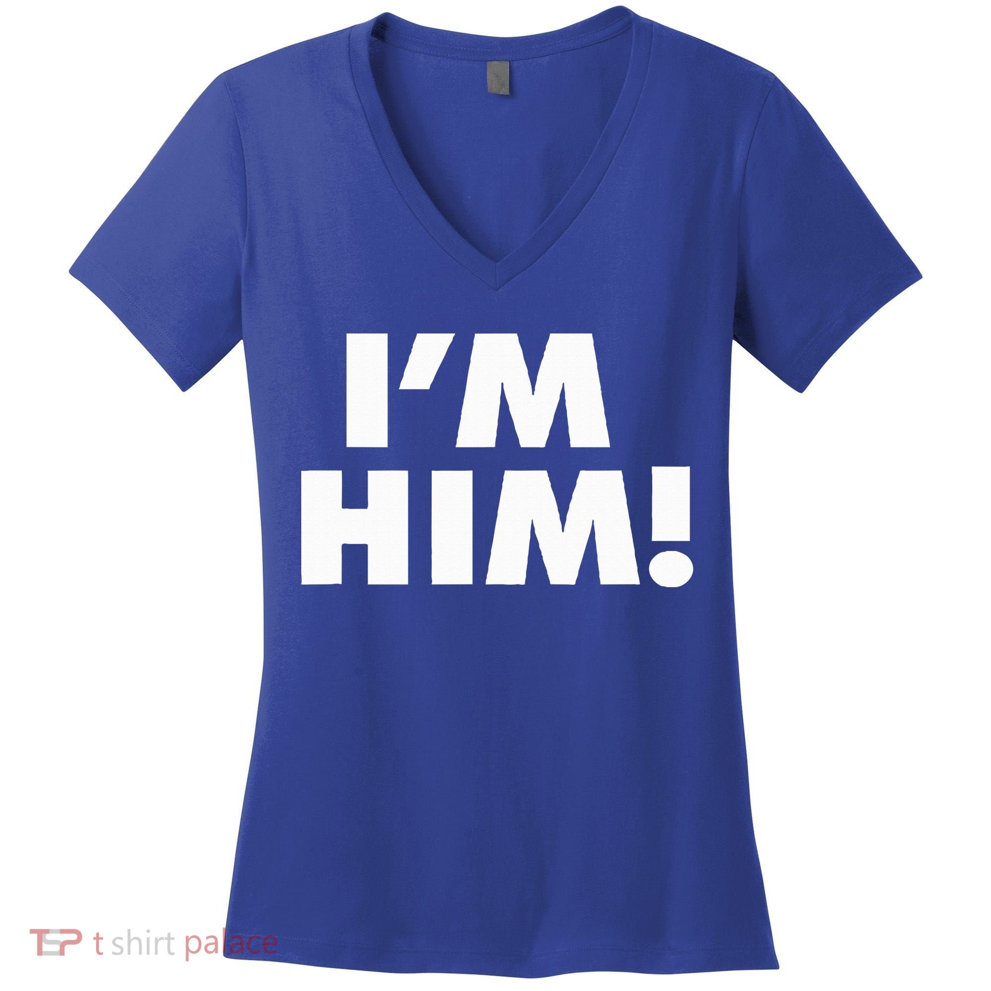 IM Him Women's V-Neck T-Shirt