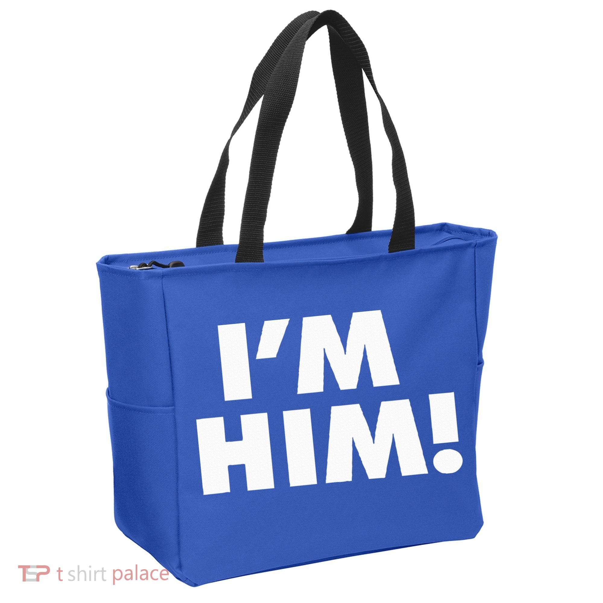 IM Him Tote Bag
