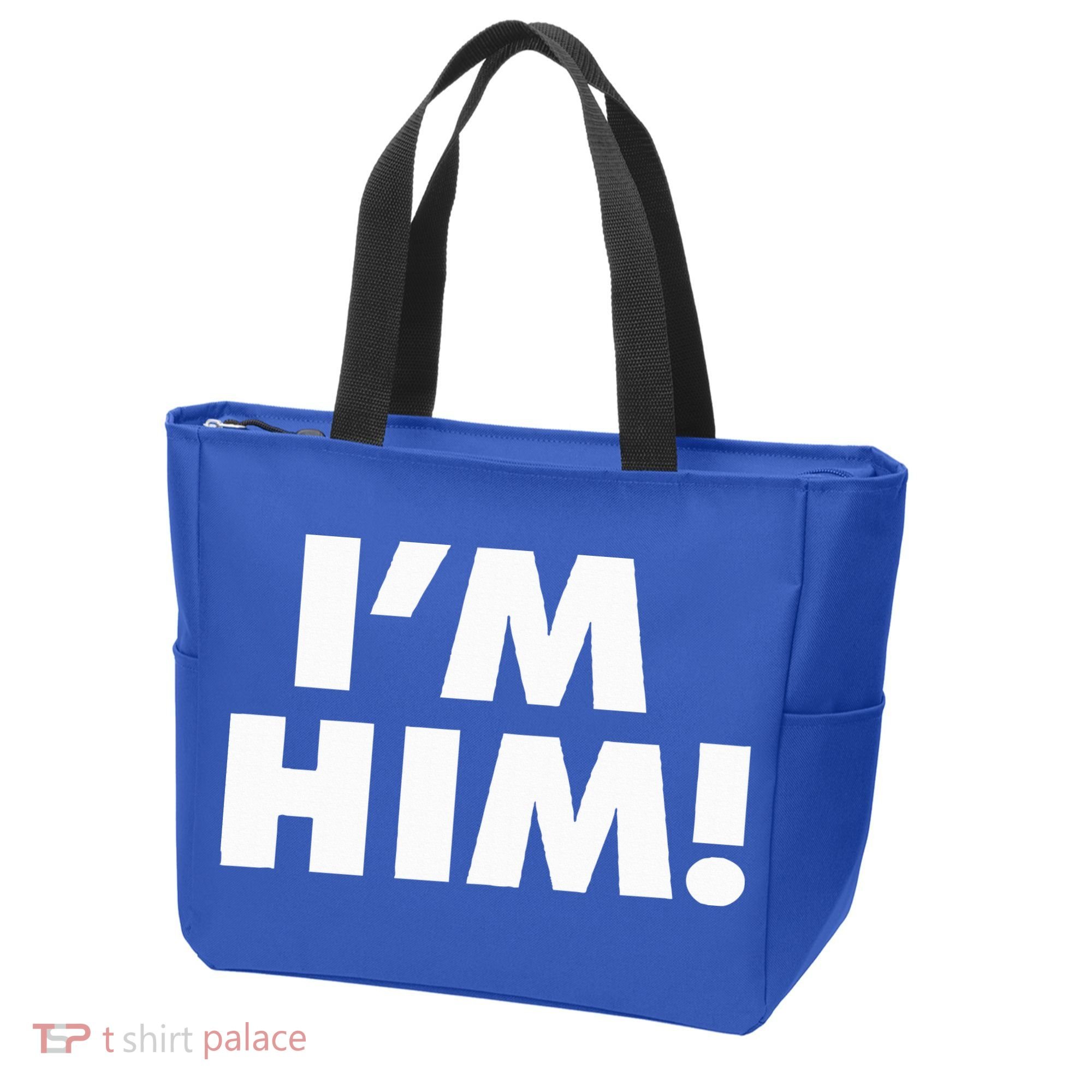 IM Him Tote Bag