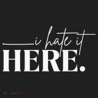 I Hate It Here Funny Saying White Text Women's Sweatshirt thumb 2
