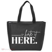 I Hate It Here Funny Saying White Text Tote Bag thumb 0