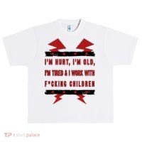 Im Hurt Im Old Im Tired I Work With Fcking Children Punk Urban Oversized Heavyweight T-Shirt thumb 0