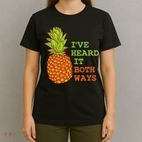 I’ve Heard It Both Ways Psych Pineapple Lover T-Shirt thumb 4