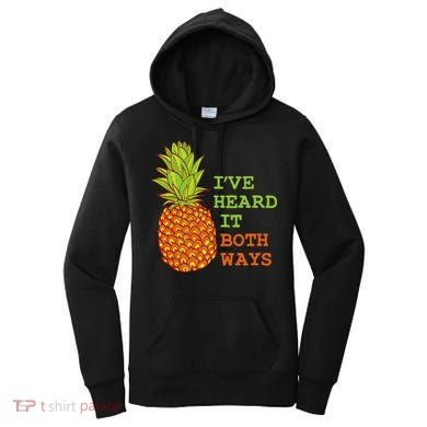 I’ve Heard It Both Ways Psych Pineapple Lover Women's Hoodie