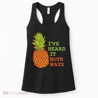 I’ve Heard It Both Ways Psych Pineapple Lover Women's Tank Top