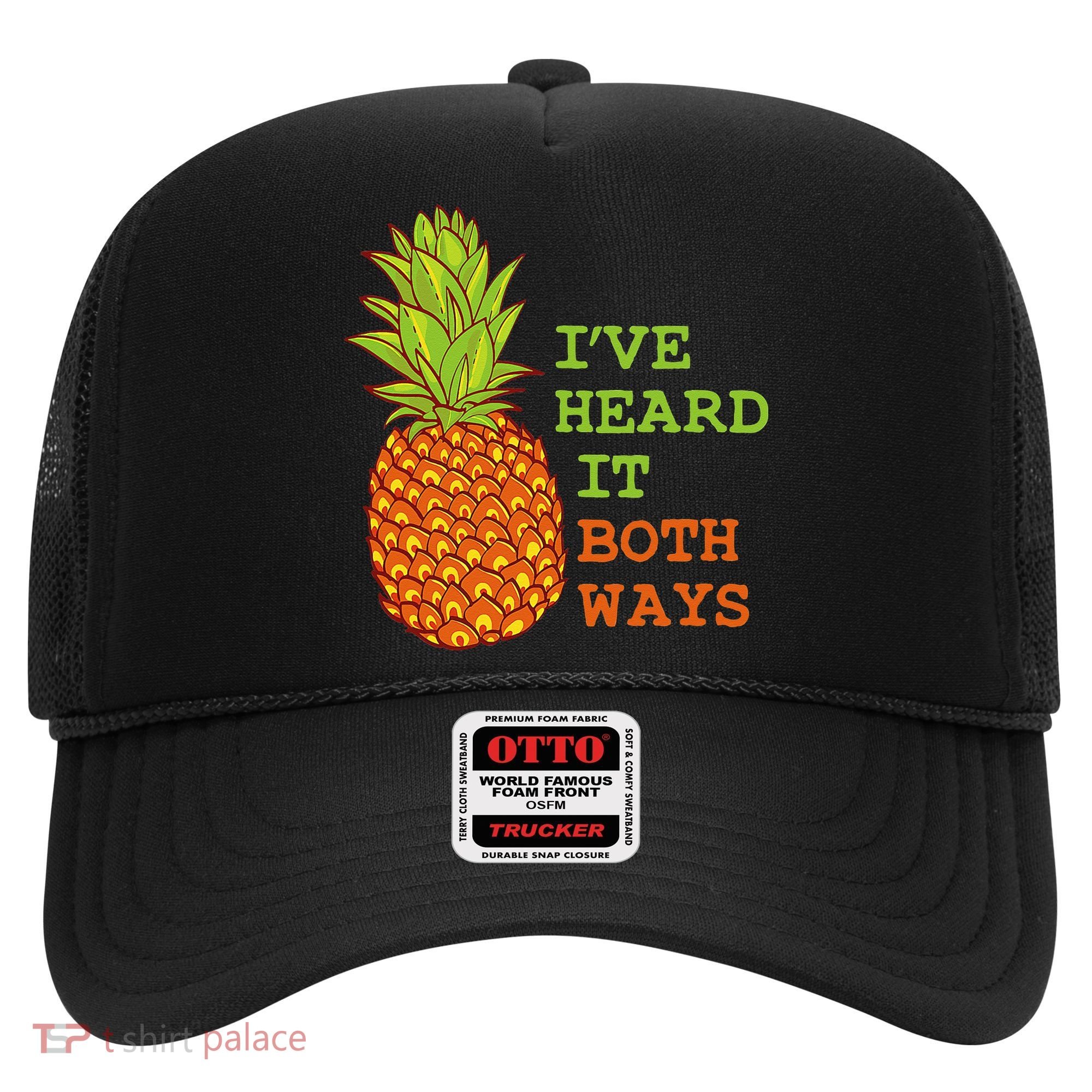 I’ve Heard It Both Ways Psych Pineapple Lover Hat