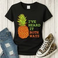 I’ve Heard It Both Ways Psych Pineapple Lover Women's T-Shirt thumb 3