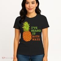 I’ve Heard It Both Ways Psych Pineapple Lover Women's T-Shirt thumb 4