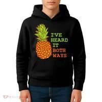 I’ve Heard It Both Ways Psych Pineapple Lover Kids Hoodie thumb 4