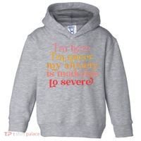 I'm Here I'm Queer My Anxiety Is Moderate To Severe LGBT Toddler Hoodie thumb 0