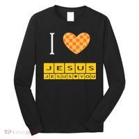 I Heart Jesus And Jesus Loves You Long Sleeve Shirt thumb 0