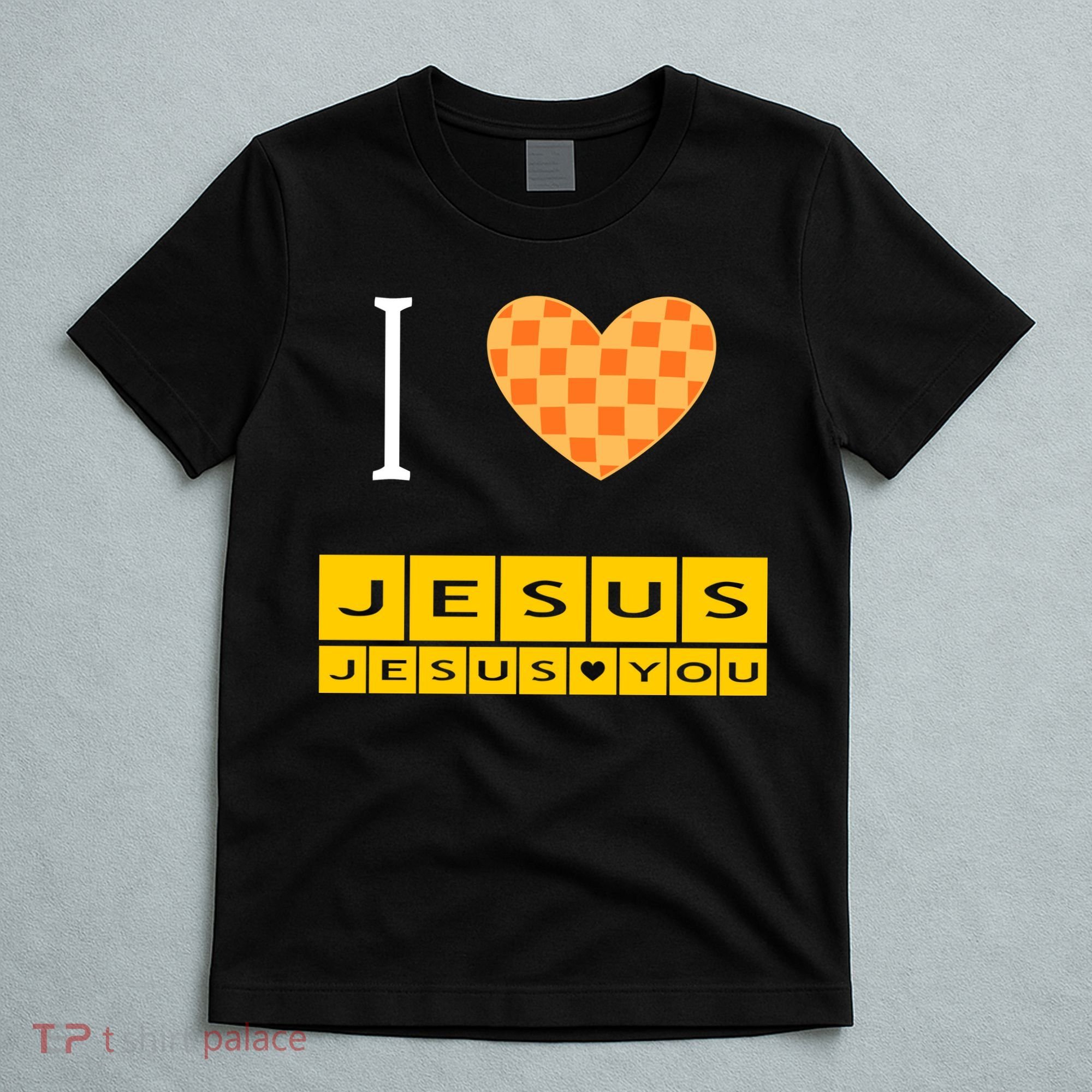 I Heart Jesus And Jesus Loves You T-Shirt