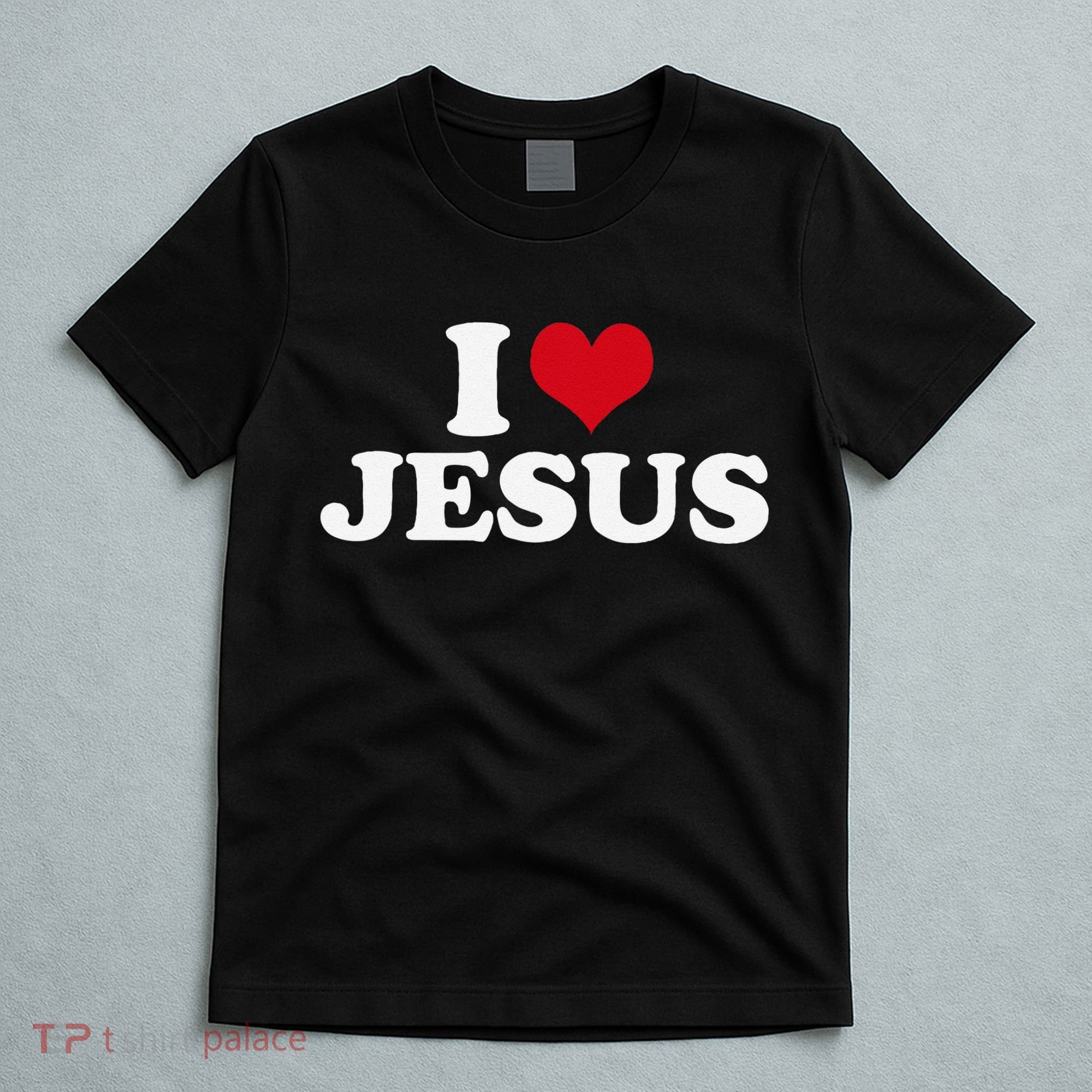 I Heart Jesus Love Christ T-Shirt