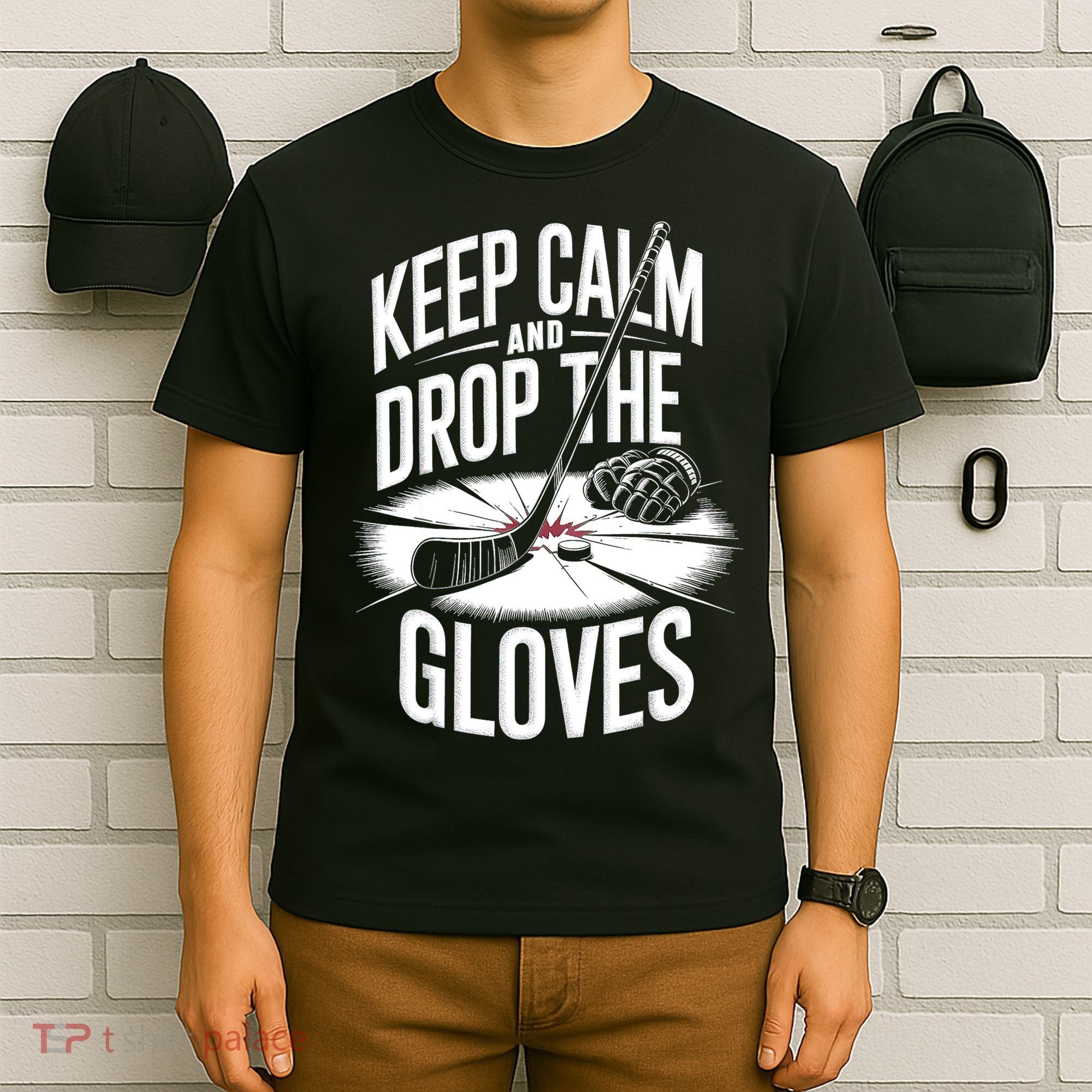 Ice Hockey Keep Calm And Drop The Gloves Style Gift T-Shirt