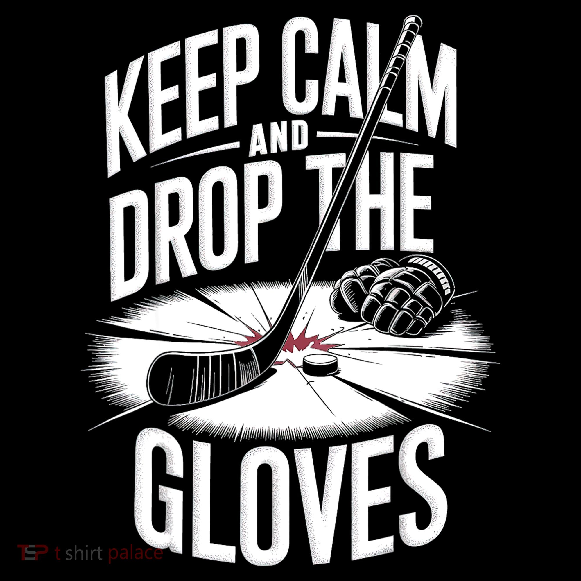 Ice Hockey Keep Calm And Drop The Gloves Style Gift Coffee Mug