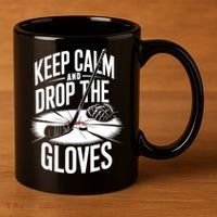 Ice Hockey Keep Calm And Drop The Gloves Style Gift 11oz C Handle Ceramic Mug thumb 3