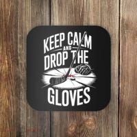 Ice Hockey Keep Calm And Drop The Gloves Style Gift Coaster thumb 0