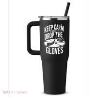 Ice Hockey Keep Calm And Drop The Gloves Style Gift 40oz Vacuum Insulated Stainless Steel Travel Tumbler thumb 2