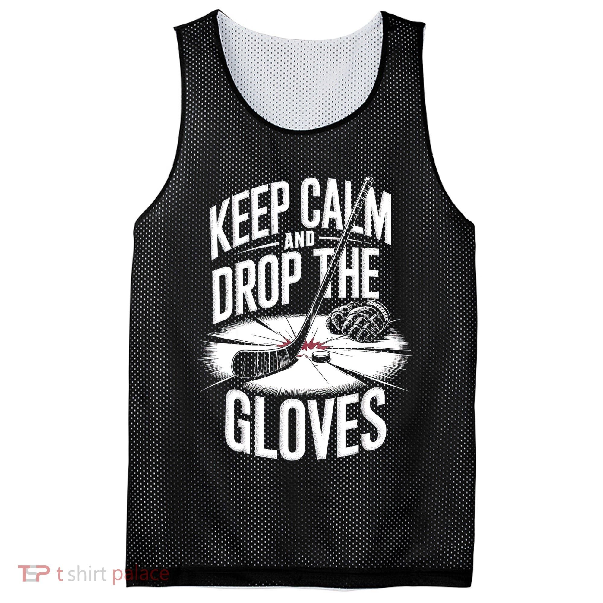 Ice Hockey Keep Calm And Drop The Gloves Style Gift Mesh Reversible Basketball Jersey Tank