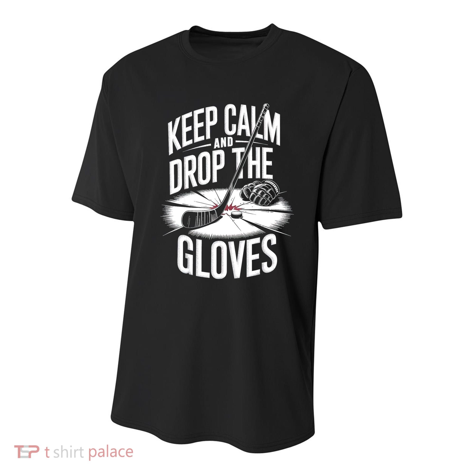 Ice Hockey Keep Calm And Drop The Gloves Style Gift Youth Performance Sprint T-Shirt