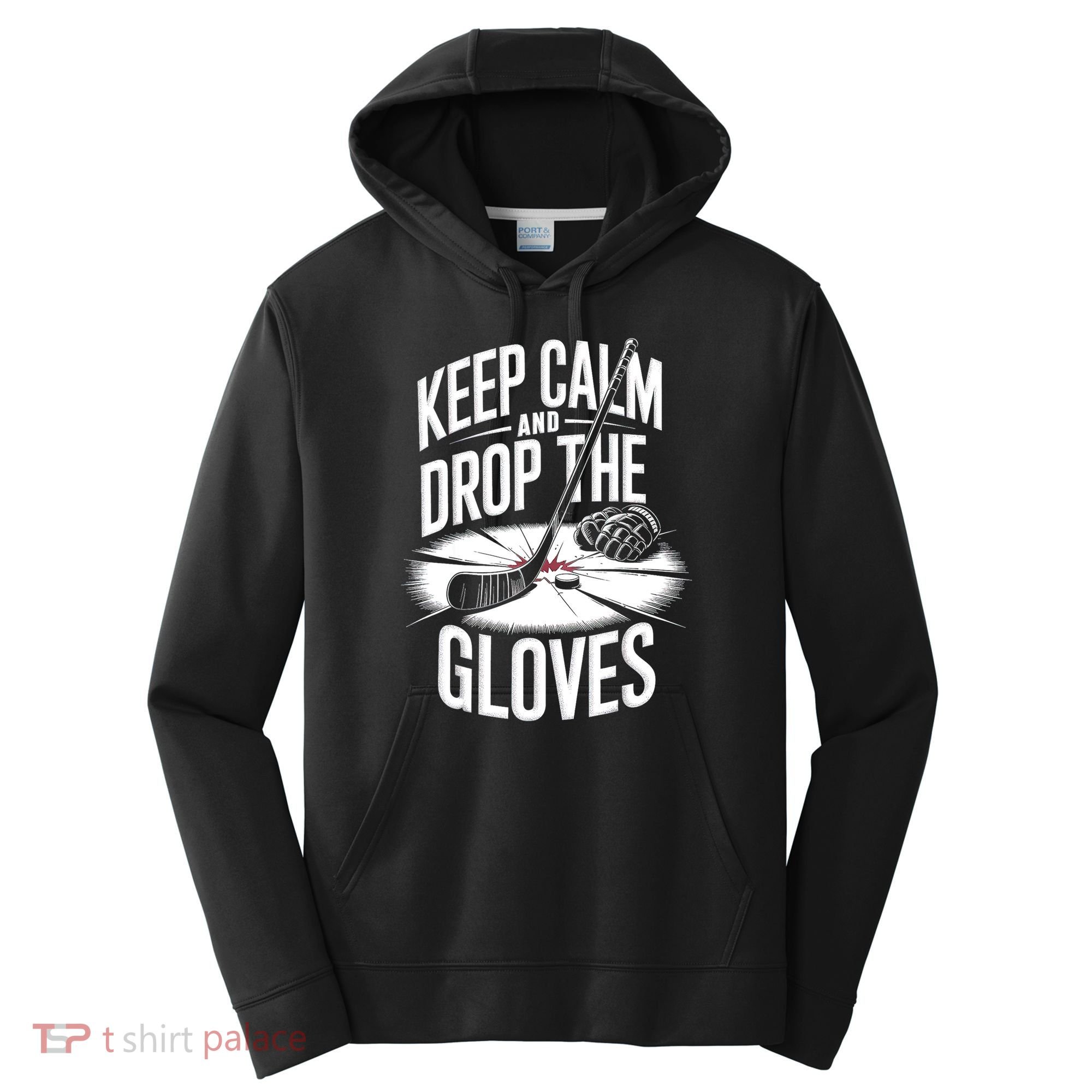 Ice Hockey Keep Calm And Drop The Gloves Style Gift Performance Fleece Hoodie