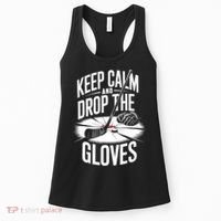 Ice Hockey Keep Calm And Drop The Gloves Style Gift Women's Tank Top thumb 0