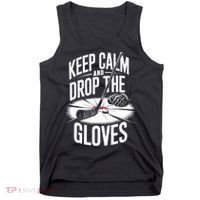 Ice Hockey Keep Calm And Drop The Gloves Style Gift Tank Top thumb 0