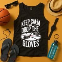 Ice Hockey Keep Calm And Drop The Gloves Style Gift Tank Top thumb 4