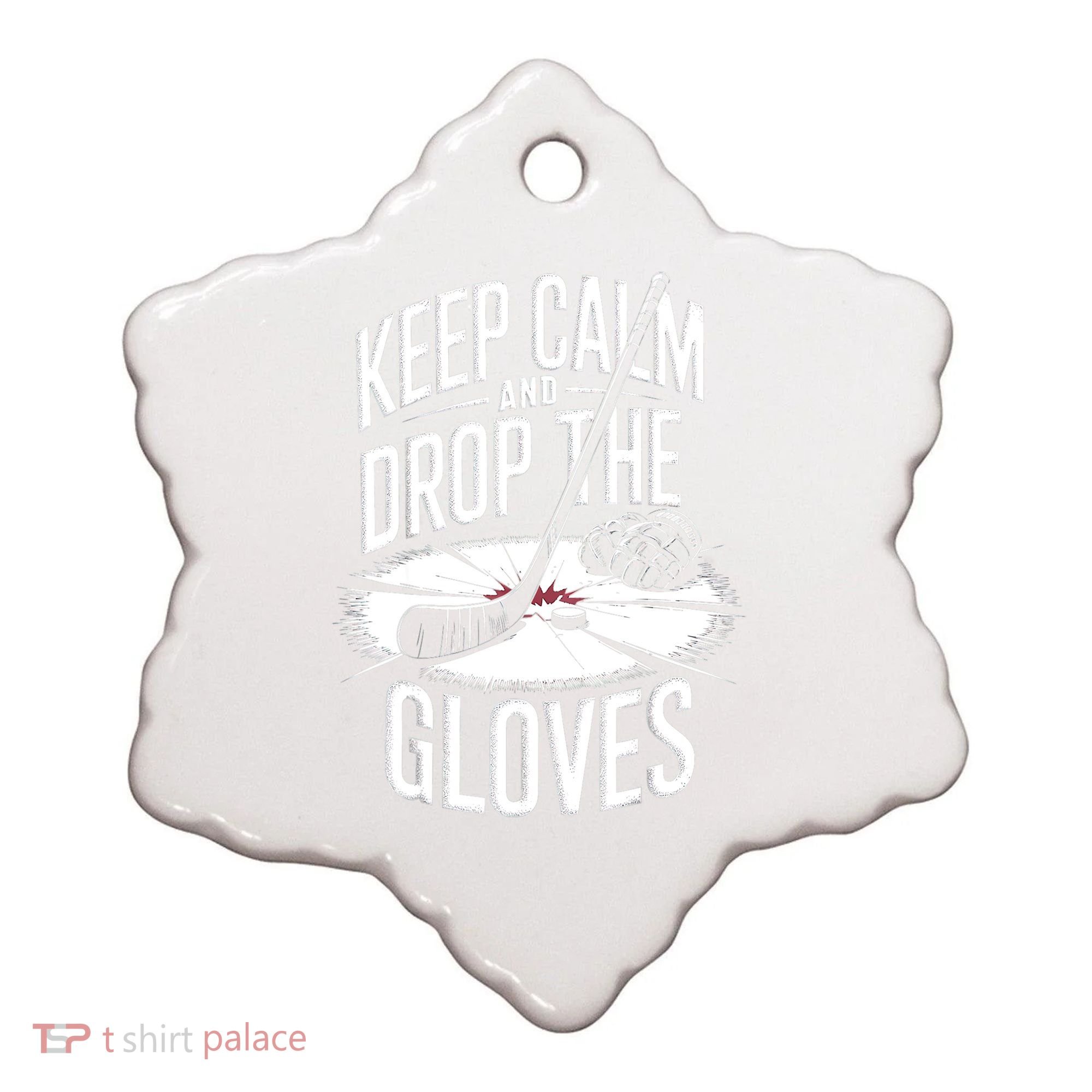 Ice Hockey Keep Calm And Drop The Gloves Style Gift Ceramic Ornament