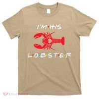 I'm His Lobster Matching Couple Valentine's Day Gift T-Shirt thumb 0