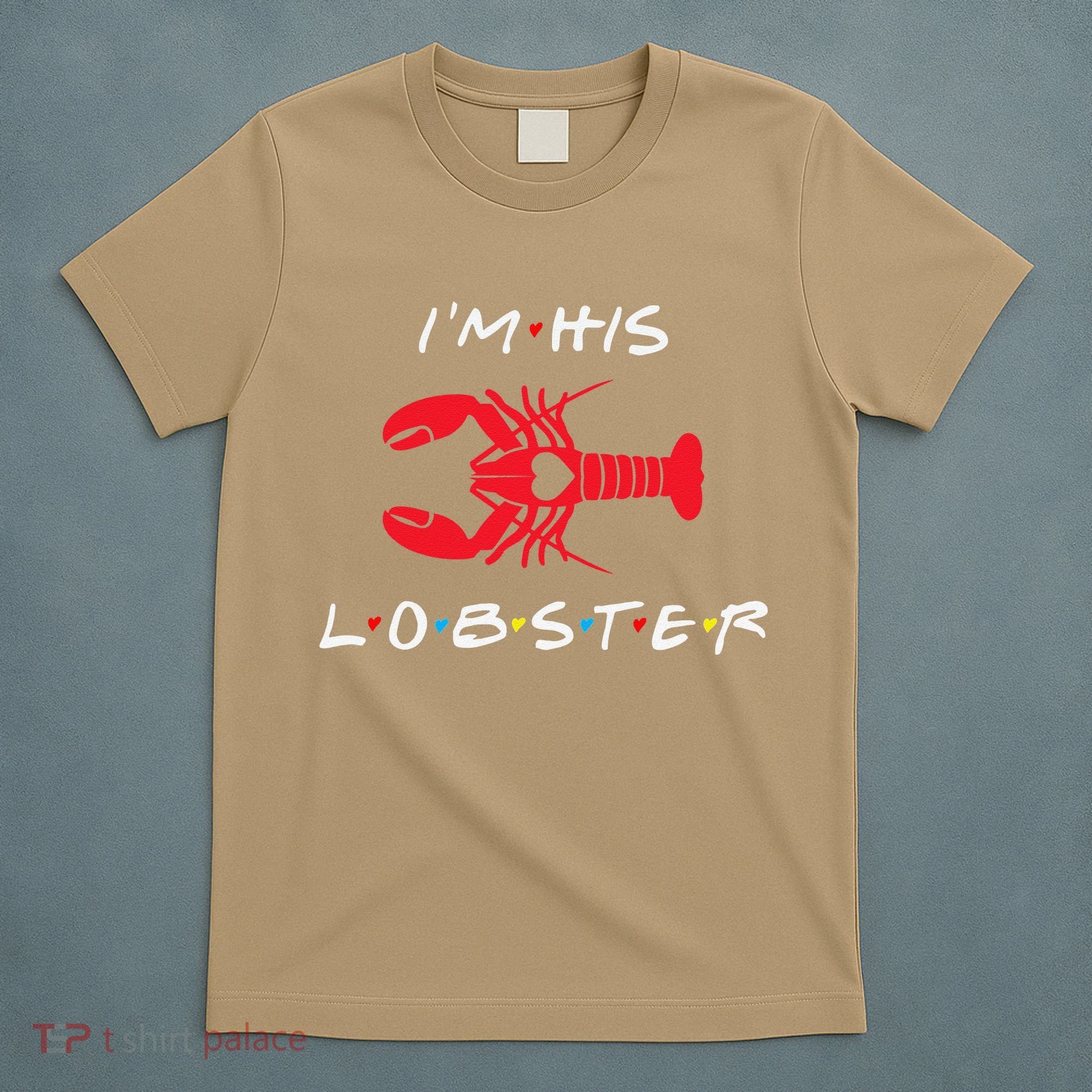 I'm His Lobster Matching Couple Valentine's Day Gift T-Shirt