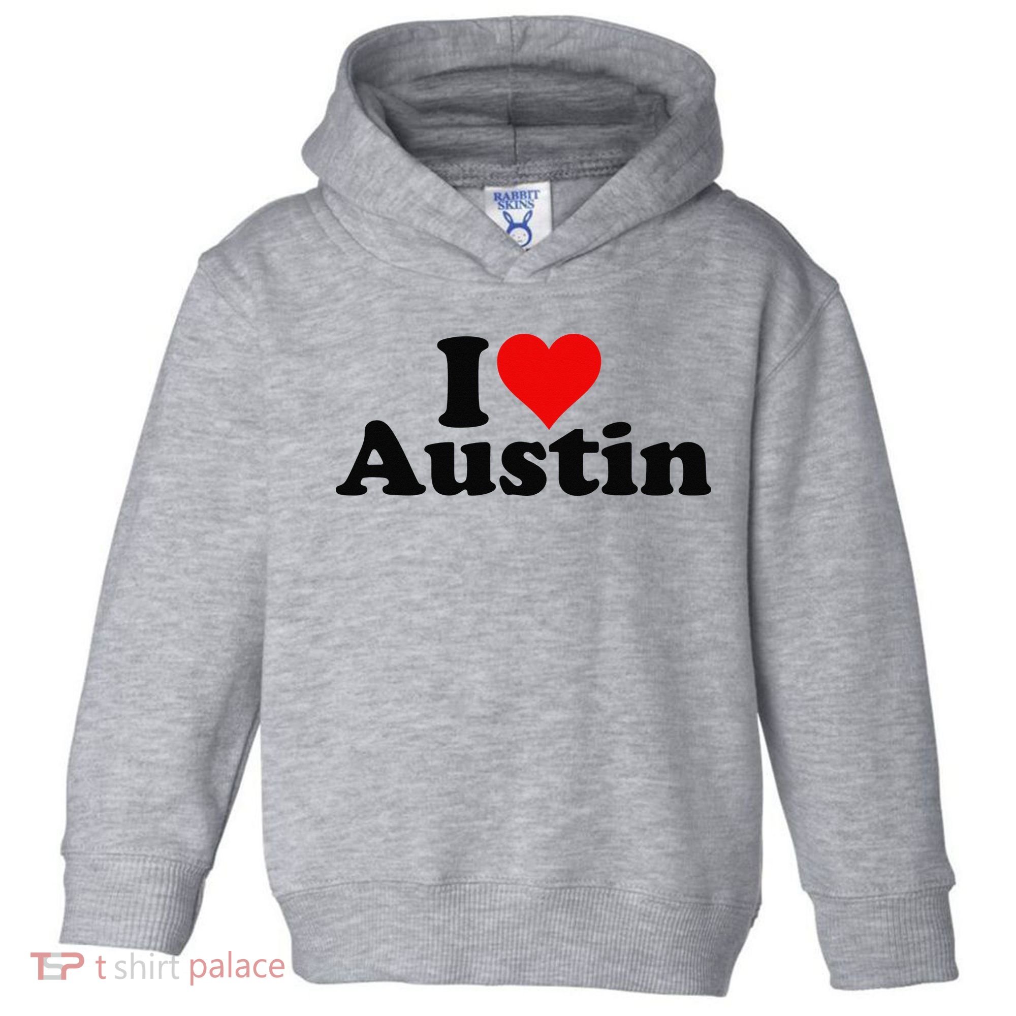 I HEART LOVE AUSTIN TEXAS Toddler Hoodie