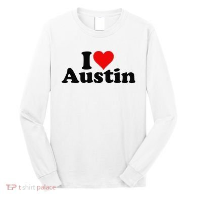 I HEART LOVE AUSTIN TEXAS Long Sleeve Shirt
