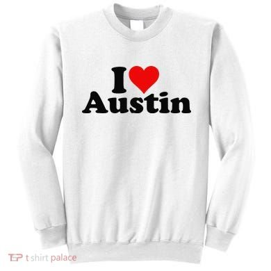 I HEART LOVE AUSTIN TEXAS Sweatshirt