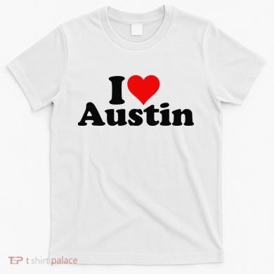 I HEART LOVE AUSTIN TEXAS T-Shirt