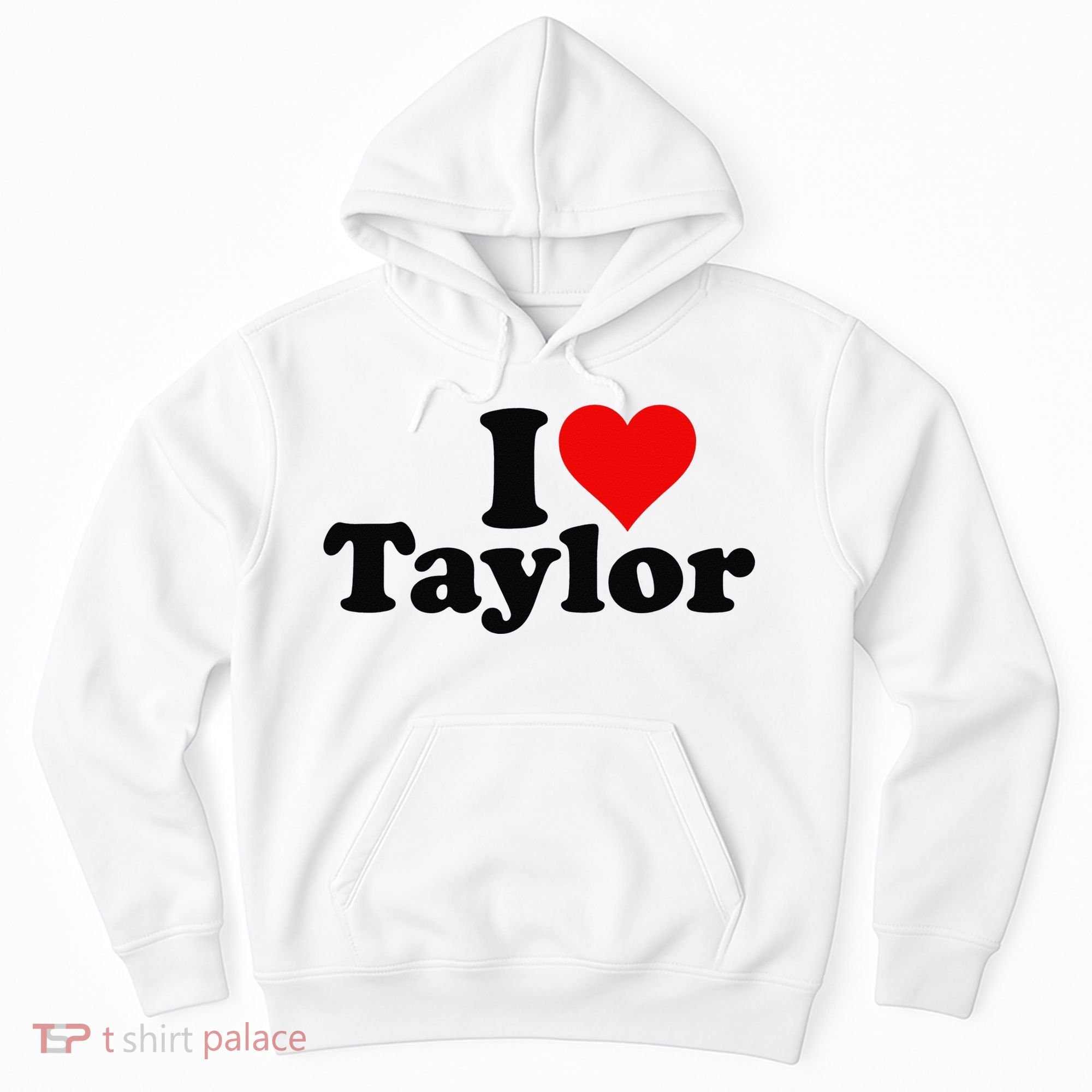 I HEART LOVE TAYLOR Hoodie